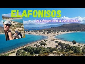 16.Road trip en camping car en Grèce #7 l'ile d'Elafonisos à la découverte d'un petit paradis