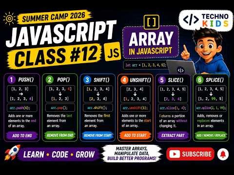 JavaScript Array Methods for Beginners | TechnoKids Class 12 | Summer Camp 2026