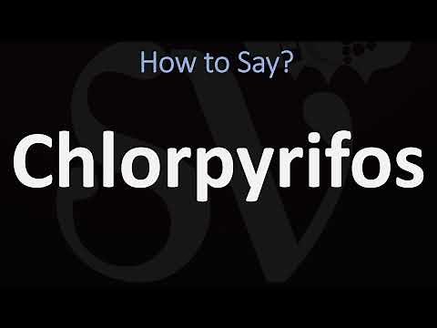 How to Pronounce Chlorpyrifos? (CORRECTLY)