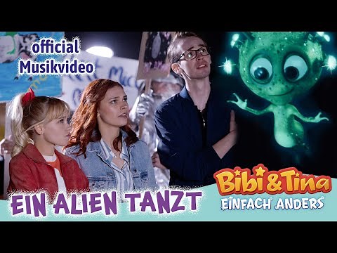 Bibi & Tina - Einfach Anders | EIN ALIEN TANZT - Official Musikvideo