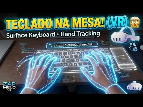 Como usar o SURFACE KEYBOARD e Hand Tracking no Meta Quest (Tutorial Completo!)