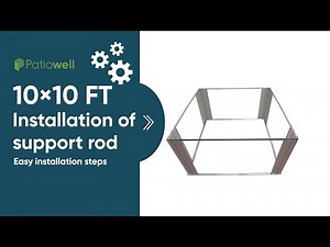 10' x 10' FT Installation Of Support Rod - Easy Installation Steps