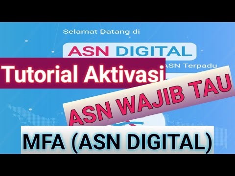 Tutorial Aktivasi Multi Factor Authentication (MFA) di ASN Digital BKN yang baru rilis #ASN #BKN