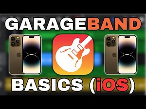 GARAGEBAND BASICS (iOS)