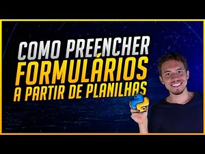 Preencher Formulários com Python a Partir de Uma Planilha