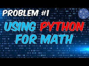 Python In 5 Problems | Problem #1 | BHNmath