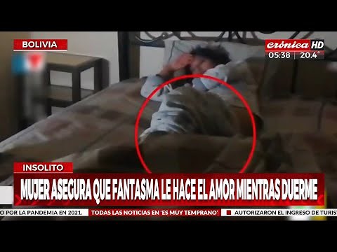 He claims that a ghost makes love to him while he sleeps.