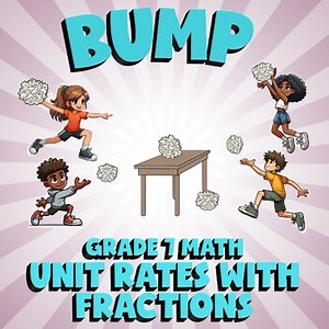 Unit Rates with Fractions BUMP Math Game - No Prep Grade 7 Review