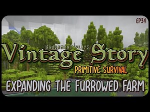 Expanding the Furrowed Farm in Vintage Story Primitive Survival - Surviving Wilderness // EP34
