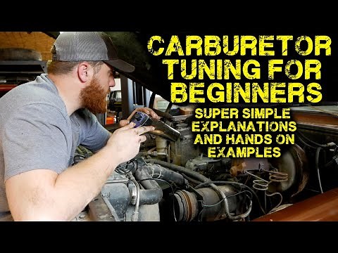 How to Tune an Engine - Initial Settings, Ignition, & Carburetor Theory of Operation