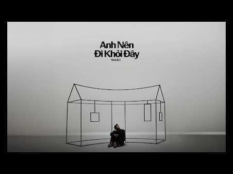 HIEUTHUHAI - Anh Nên Đi Khỏi Đây (prod. by Kewtiie) | Official Lyric Video