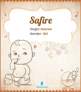 Safire Name Meaning, Origin, History, And Popularity