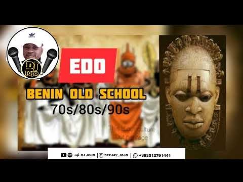BEST OF EDO BENIN OLD SCHOOL MUSIC MIX 2025 VOL 1 BY DJ JOJO | EDO OLD SCHOOL MUSIC | OLD EDO MUSIC