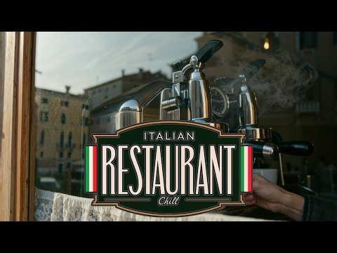 Romantic Italian Restaurant Ambiance | Chill Dinner Playlist