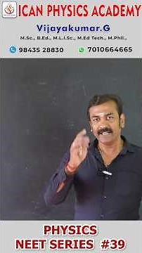 📘 PHYSICS NEET SERIES #39 ⚡ #neet #physics #icanphysicsacademy