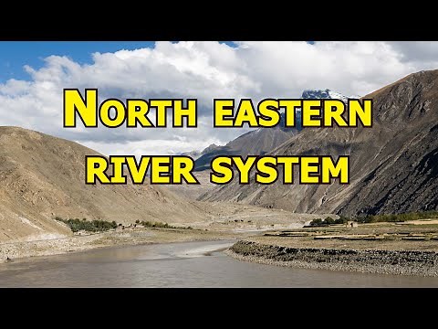 River System - Northeast India (part 1)