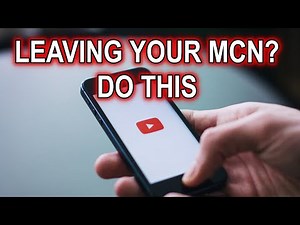 What To Do When YOU LEAVE an MCN Youtube Network