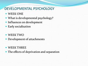 PPT - DEVELOPMENTAL PSYCHOLOGY PowerPoint Presentation, free download - ID:1349482