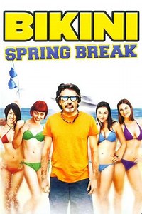 Bikini Spring Break (2012) - Movie