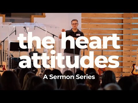 The Heart Attitudes - Biblical Values that Can Change your Life (An Introduction)