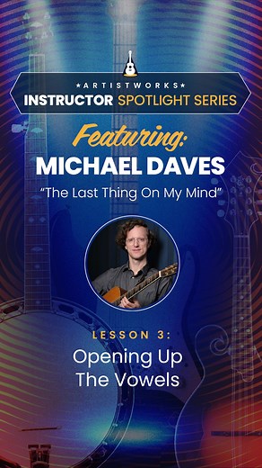 2K views | Michael Daves' bluegrass vocal spotlight—Day 3! ️ In today's lesson, learn how to open your vowels to improve resonance, richness, and tonal clarity when singing the bluegrass classic, "The Last Thing on My Mind." Plus, click here to save 40% on a 12-month subscription to Michael's course using code 12SPRING: https://hubs.la/Q03d9rDq0 #artistworks #michaeldaves #bluegrassvocals #vocallesson #vocalcoach | ArtistWorks | Facebook
