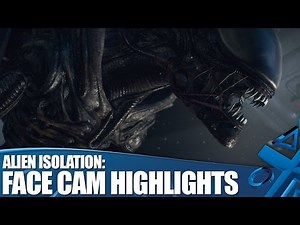 Alien Isolation Let's Play: Facecam Highlights Reel!