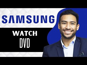 How to Watch DVD on Samsung Smart TV (Full Guide)