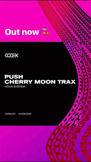 We are out now on Codex Recordings. | Cherry Moon Trax