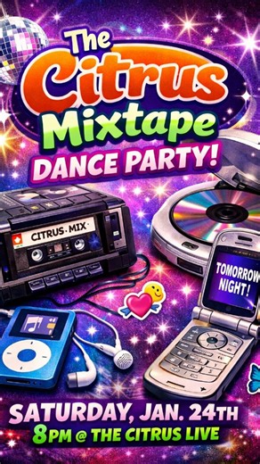 Dig out your best throwback fit and press PLAY ▶️ We're ready to see you walk in like it's 1999! 😎 The Citrus Mixtape Dance Party is going down tomorrow night. And you don't want to miss out! 🔥 If you ever recorded a song off the radio with your cassette player, burned a CD for that special someone, or made your MySpace profile song your whole personality… this one’s for you. 📻💾💿✨ 🗓 Saturday, Jan 24th ⏰ 8 PM 📍 The Citrus Live 🎟️ Starting at $10! 🍊 Get them now at www.citruslive.com | Th