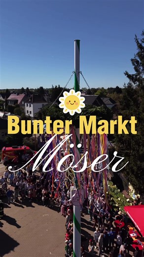 Bunter Markt Moser 2026: Ein Tag voller Freude
