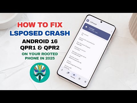 LSposed Android 16 Fix! 🚀 (QPR1 & QPR2)