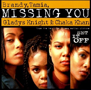 Brandy, Tamia, Gladys Knight & Chaka Khan - Missing You