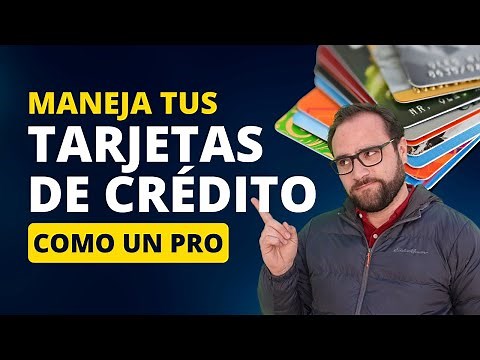 7 Tips para manejar tus TARJETAS DE CRÉDITO como todo un PRO