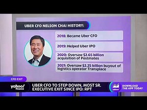 Uber CFO Nelson Chai to step down