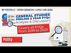Open Session on GS Prelims 5 Year PYQs Analysis & Discussion for UPSC CSE 2024 | Polity