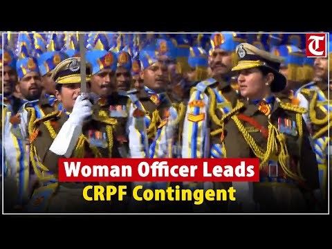 Woman officer leads all-male CRPF contingent at Republic Day parade