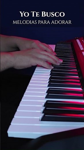 YO TE BUSCO - MELODIAS PARA ADORAR - PIANO INSTRUMENTAL