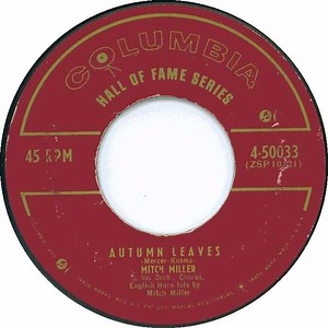 Mitch Miller & His Orch., Chorus -  Autumn Leaves / Under Paris Skies (Sous Le Ciel De Paris)
