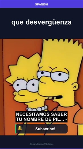 que desvergüenza #learnspanish #aprendeespanol #spanishvocabulary #lossimpson 4