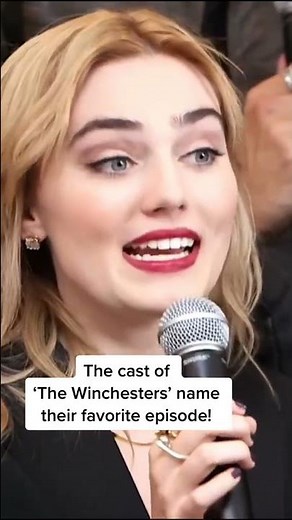 The Cast Of 'The Winchesters' Name Their Favorite Episode