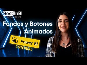 Fondos y botones animados en Power BI