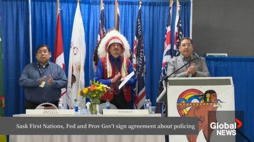 Federal and Saskatchewan governments sign agreement with First Nations regarding policing