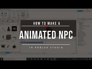 How to make an animated NPC in Roblox