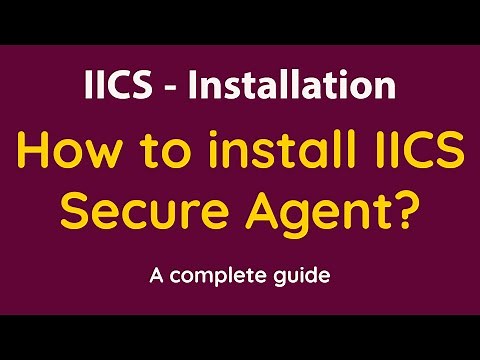 How to install IICS secure agent | IICS installation | How to create IICS account |Informatica cloud