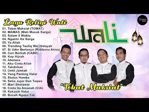 Tobat Maksiat (TOMAT) - Lagu Religi Wali Terbaru 2023/2024