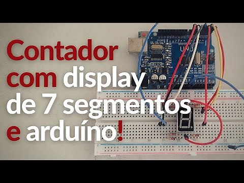 Display de 7 segmentos com arduíno!! || CONTADOR com DISPLAY DE 7 SEGMENTOS!! || ARDUÍNO #15