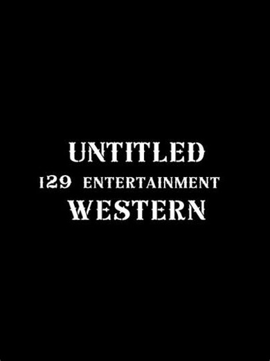 Untitled I29 Entertainment Western (2025) - Movie