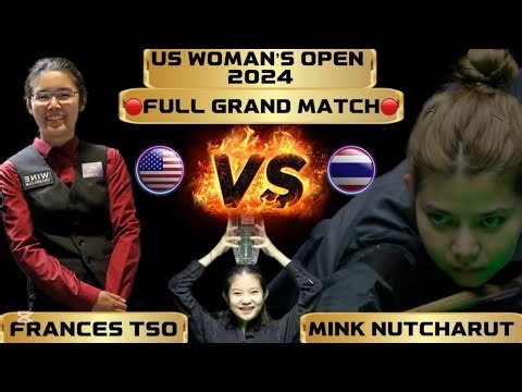 🔴Mink Nutcharut🇹🇭 v Frances Tso🇺🇸|US Women's Snooker Open 2024|Grand Full Match|#snsnooker30