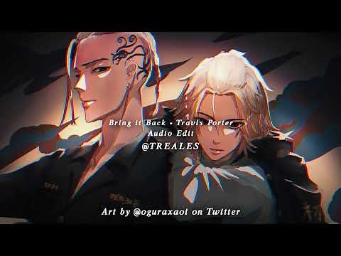 Bring it Back | Audio Edit (requested) extended version