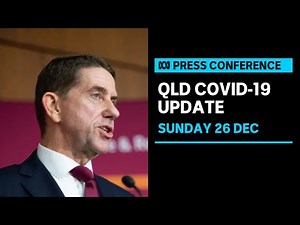 IN FULL: Queensland officials provide a COVID-19 update | ABC News